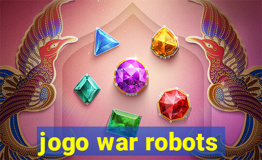 jogo war robots